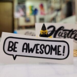 Be awesome sticker
